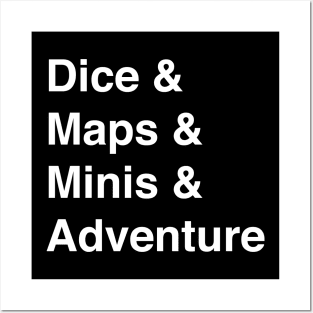 Dice & Maps & Minis & Adventure (Black) Posters and Art